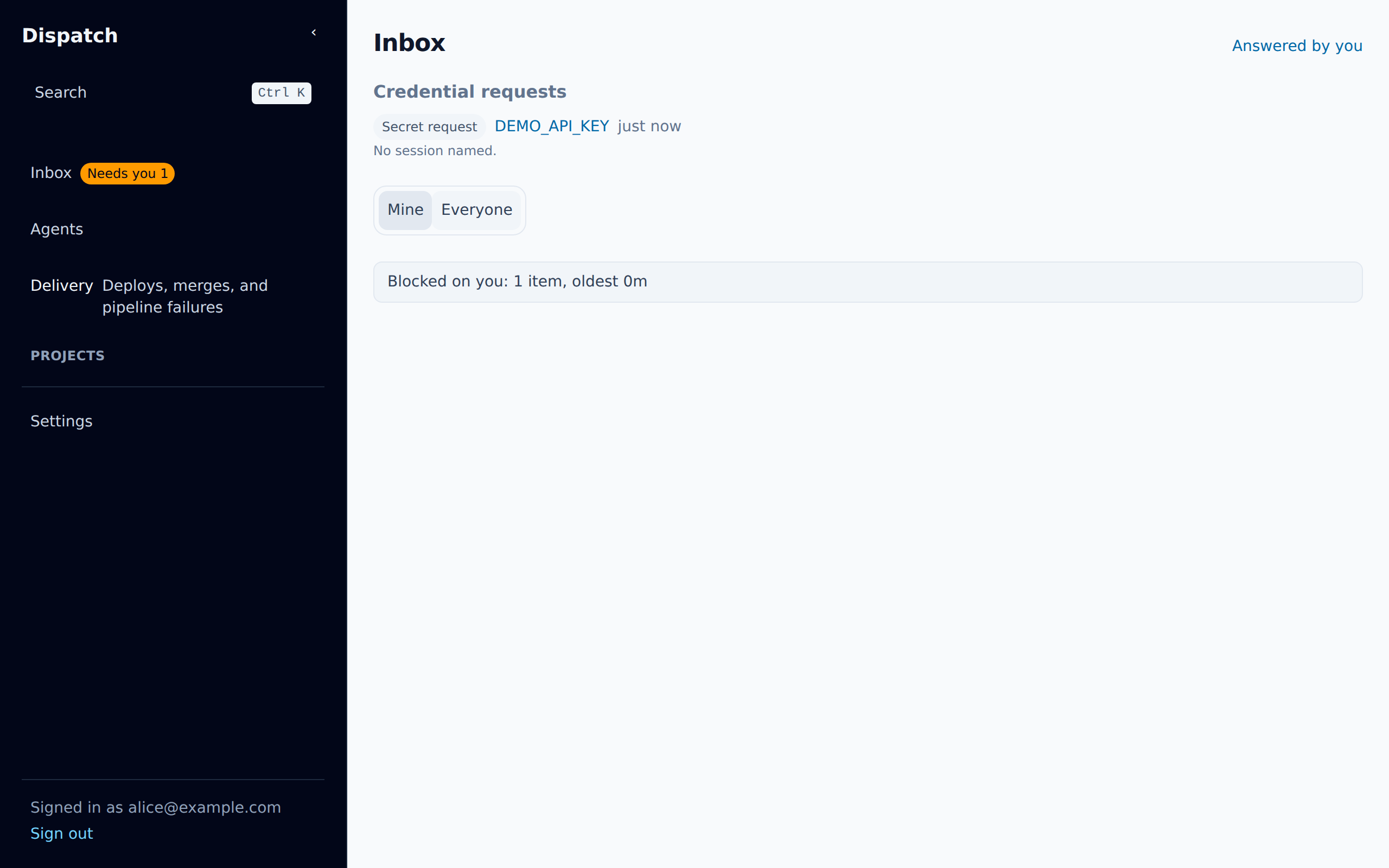 The Inbox, with a secret request for DEMO_API_KEY under Credential requests, Needs you 1 beside Inbox in the sidebar, and Blocked on you: 1 item